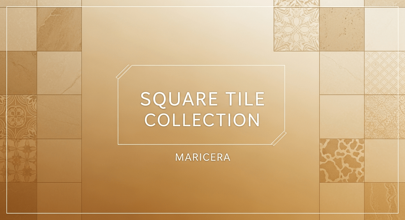 Square Tile - MARICERA